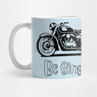 Be Single Mug